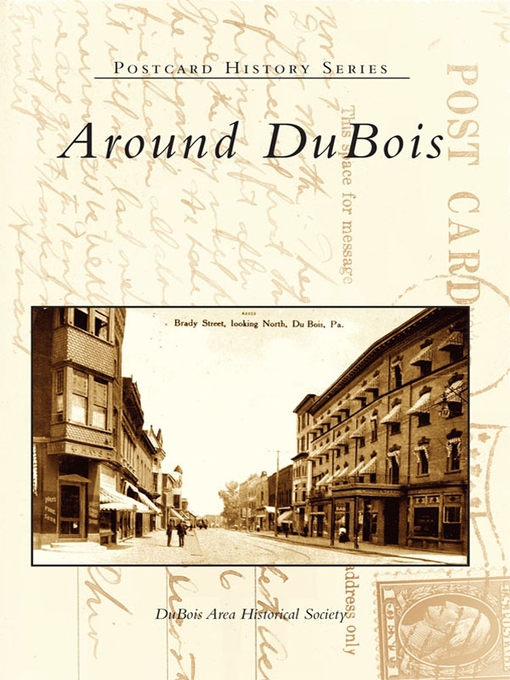 Title details for Around DuBois by The DuBois Area Historical Society - Available